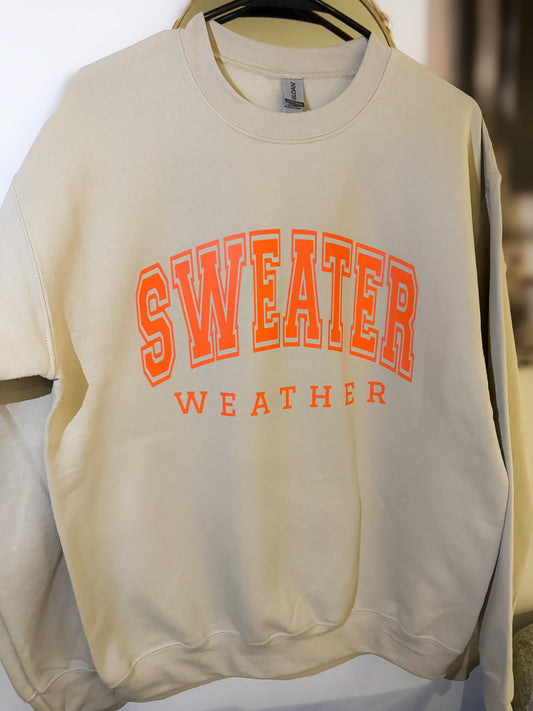 "Sweater Weather" Sweatshirt